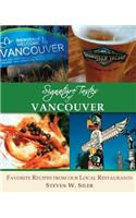 Signature Tastes of Vancouver