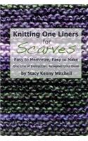 Knitting One Liners for Scarves