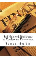 Self Help; With Illustrations of Conduct and Perseverance