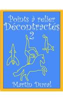 Points a relier decontractes 2: (French)