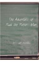 The Adventures of Rudi the Rational Man