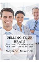 Selling your brain