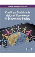 Creating a Sustainable Vision of Nonviolence in Schools and Society