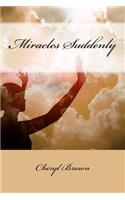 Miracles Suddenly: (English)