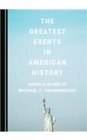 Greatest Events in American History