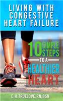 Living With Congestive Heart Failure