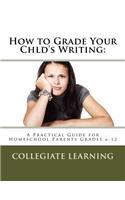 How to Grade Your Child's Writing