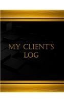 My Clients Log (Log Book, Journal - 125 pgs, 8.5 X 11 inches)