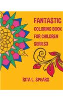 Fantastic Coloring book For Children SERIES3