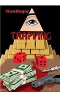 Trapping