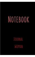 Notebook Journal Woman: Blank Journal Notebook To Write In