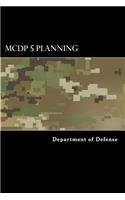 MCDP 5 Planning