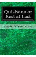Quisisana or Rest at Last