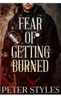 Fear of Getting Burned