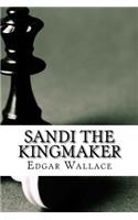 Sandi the Kingmaker