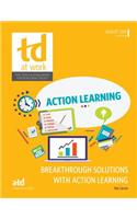 Breakthrough Solutions with Action Learning