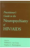 Practitioners Guide To The Neuropsych HIV/AIDS