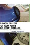 Financial Success for Young Adults and Recent Graduates