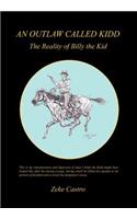 An Outlaw Called Kidd - The Reality of Billy the Kid