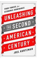 Unleashing the Second American Century