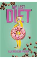 My Last Diet