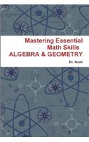 Mastering Essential Math Skills&#8233;&#8233; Algebra & Geometry