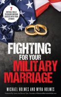 Fighting for Your Military Marriage