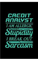 Credit analyst. I am allergic to stupidity. I break out in sarcasm: 110 Game Sheets - 660 Tic-Tac-Toe Blank Games - Soft Cover Book for Kids for Traveling & Summer Vacations - Mini Game - Clever Kids - 110 Lined page