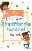 The 3 Minute Gratitude Journal for Kids