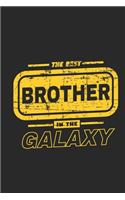 The Best Brother In The Galaxy Lined Journal For Brothers, Lined Journal Gift For Brothers