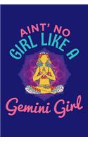 Ain't No Girl Like A Gemini Girl
