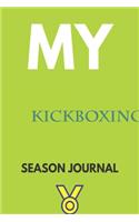 My kickboxing Season Journal: Lined Notebook / Journal Gift, 120 Pages, 6x9, Soft Cover, Matte Finish