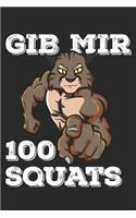 Gib Mir 100 Squats