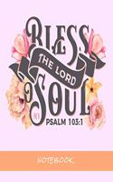Bless the lord Soul