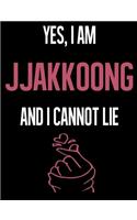 Yes, I Am JJAKKOONG And I Cannot Lie
