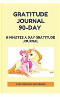 Gratitude Journal 90-Day 5 Minutes a Day Gratitude Journal Girl Unicorn Notebook
