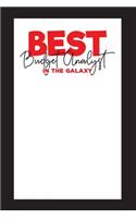 Best Budget Analyst In The Galaxy: The Monthly Budget Book for Budget Analysts - Financial Planner, Diary, Income & Expense Tracker