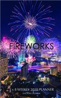 Fireworks 5 x 8 Weekly 2020 Planner: One Year Calendar