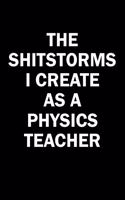 The Shitstorms I Create As A Physics Teacher