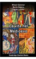 La vita nel Medioevo