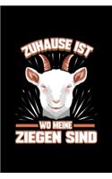 Zuhause Ist Wo Meine Ziegen Sind