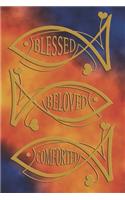 Blessed Beloved Comforted