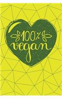 100% Vegan: Vegan Bullet Journal - 120-Page 1/2 Inch Dot Grid Vegan Notebook - 6 X 9 Perfect Bound Paperback