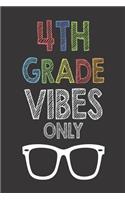 4th Grade Vibes Only: Fourth Grade Teacher and Student Back To School Activity Workbook