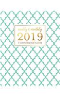 Weekly & Monthly 2019 12-Month Splendid Planner