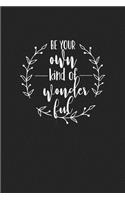 Be Your Own Kind of Wonderful