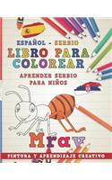 Libro Para Colorear Español - Serbio I Aprender Serbio Para Niños I Pintura Y Aprendizaje Creativo