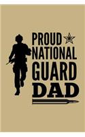 Proud National Guard Dad: Blank Lined Journal to Write in - Ruled Writing Notebook