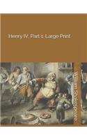 Henry IV, Part 1: Large Print