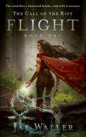 The Call of the Rift: Flight